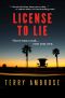 [License to Lie 01] • License to Lie